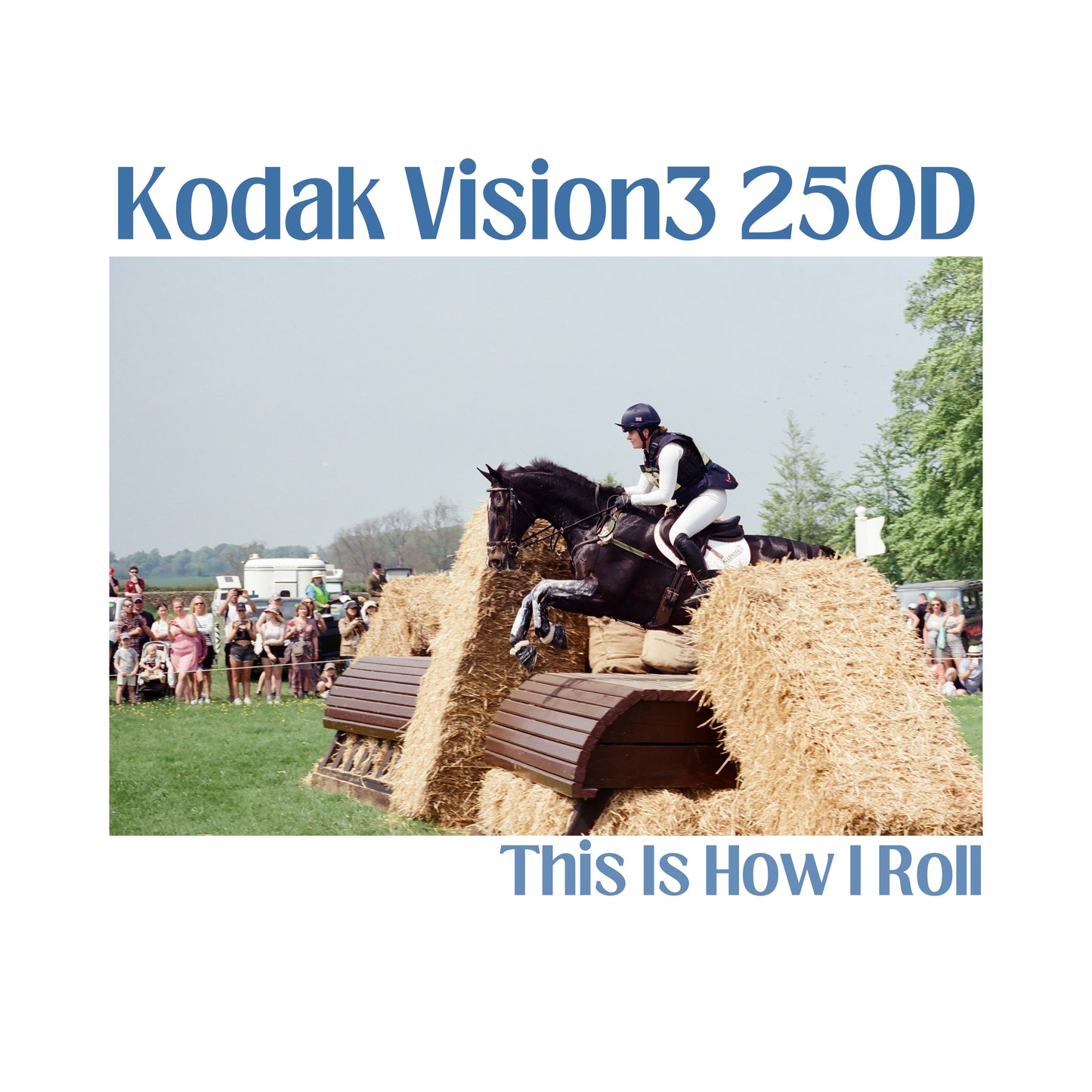 Kodak Vision3 250D - This Is How I Roll